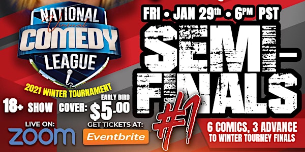 National Virtual Comedy League: SEMI #1 - FRI 1/29 at 6 pm PST