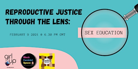 Reproductive Justice Through the Lens: Sex Education primary image