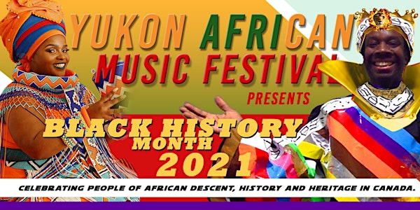 Yukon African Music Festival - Black History Month
