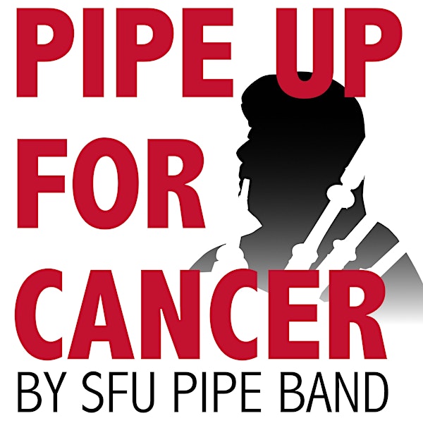 Pipe Up for Cancer 2015 Ceilidh - SOLD OUT