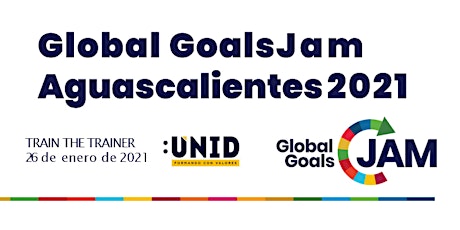 Imagen principal de Global Goals Jam Aguascalientes 2021
