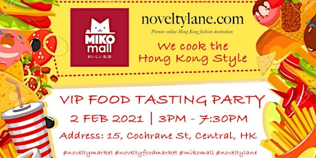 Miko Mall x Novelty Lane VIP Food Tasting Party primary image