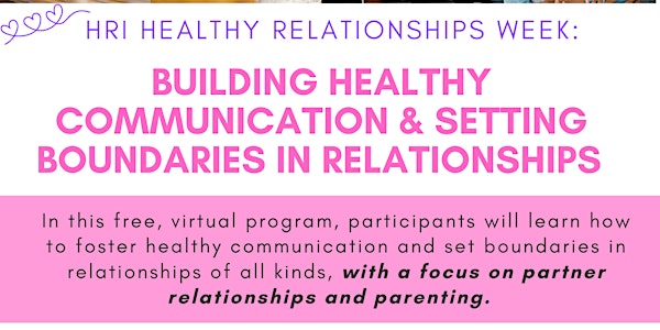 Maintaining Healthy Boundaries and Communication in Relationships