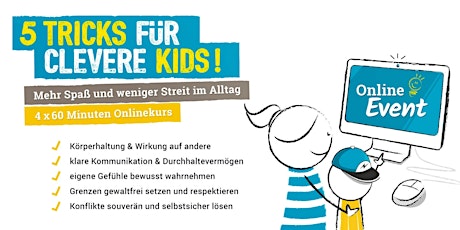 Hauptbild für 5 TRICKS FÜR CLEVERE KIDS! 4 Wochenkurs (8-12 Jahre)