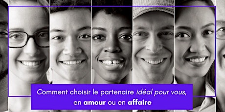 Image principale de Comment choisir un partenaire idéal pour vous en amour ou en affaire