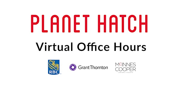 Planet Hatch Office Hours - RBC / McInnes Cooper / Grant Thornton