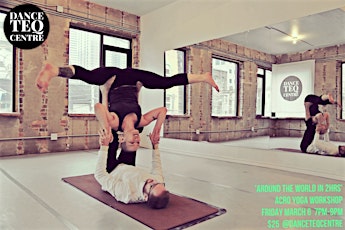 'Around the World in 2hrs' Acro Yoga Workshop @DanceTeqCentre primary image