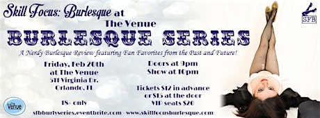 Skill Focus: Burlesque at The Venue Burlesque Series primary image