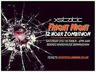 Xstatic Fright Night - 12 Hour Zombithon (Warehouse Event) primary image