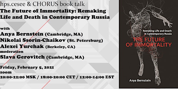 hpscesee&CHORUS book talk: The Future of Immortality in Contemporary Russia