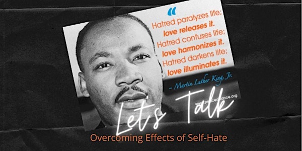 Let's Talk Overcoming Self-Hate