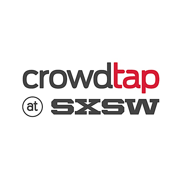 Crowdtap People-Powered Party @ SXSW
