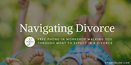 Navigating Divorce {Free Phone-In Workshop} primary image