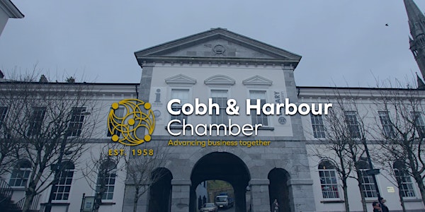 Cobh and Harbour Chamber Members Meeting - March 2021