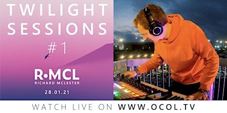 Twilight Sessions #1 - (R•MCL Live) primary image