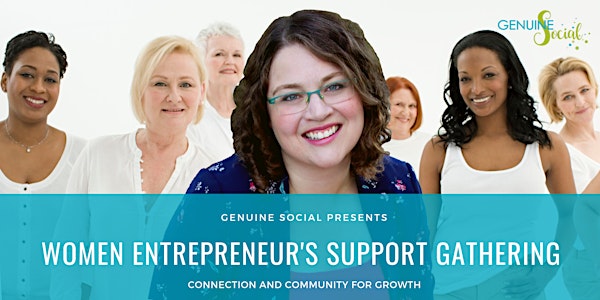 February Women Entrepreneur's Support Gathering - Genuine Social(TM)