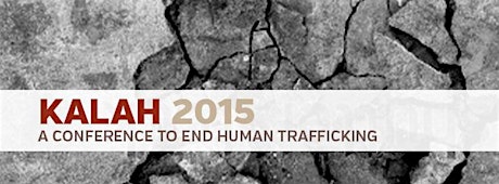 Kalah 2015: A Conference to End Human Trafficking primary image