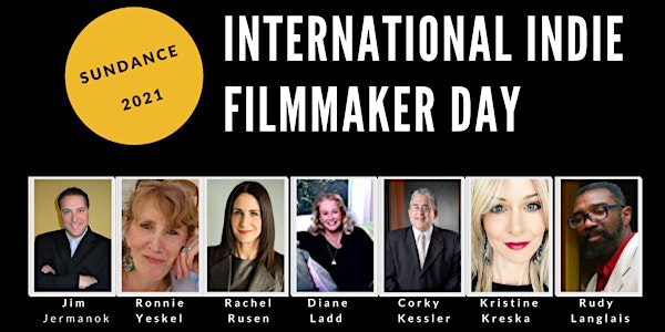 International Indie Filmmaker Day and Pitch Competition during  Sundance