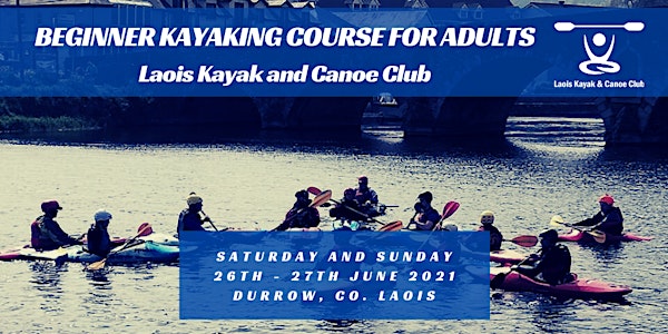 Beginners Kayaking Course for Adults with Level 2 Kayak Award Assessment