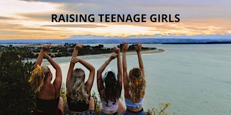 "Raising Teenage Girls" Talk primary image