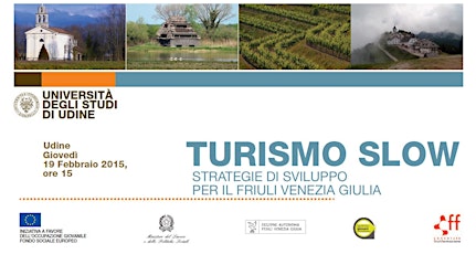 Immagine principale di Turismo Slow - Strategie di sviluppo per il Friuli Venezia Giulia 