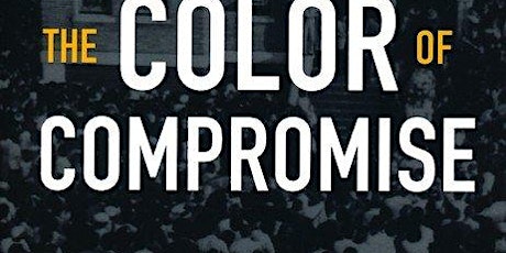 The Color of Compromise  Discussion Group primary image