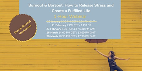 Hauptbild für Burnout & Boreout: How to Release Stress and Create a Fulfilled Life