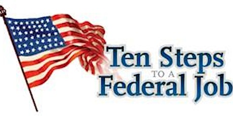 Free 60 Min Webinar -  Ten Steps to a Federal Job with Kathryn Troutman primary image