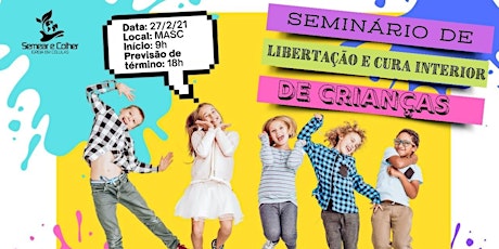 Imagem principal do evento Seminário de libertação e cura interior de crianças 