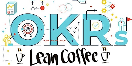 Hauptbild für OKR Lean Coffee / OKR Community of Practice - February