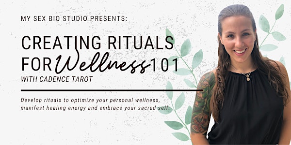 Rituals 101: Creating Rituals for Wellness