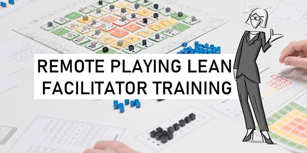 Remote Playing Lean Facilitator Training