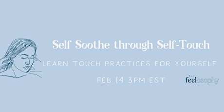 Self Touch Workshop February 14th primary image