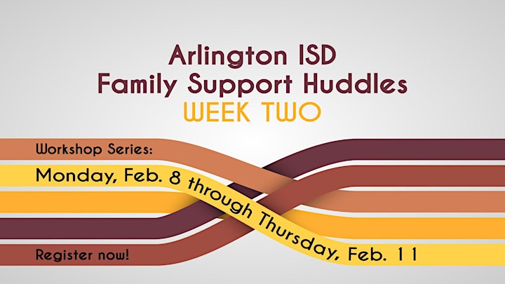 
		Arlington ISD Family Support Huddles | Week One image
