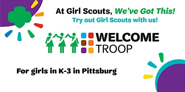 Pittsburg, CA  | Girl Scouts Welcome Troop