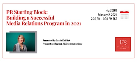 PR Starting Block: Building a Successful Media Relations Program in 2021 primary image