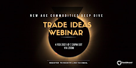 New Age Commodities Deep Dive: Trade Ideas Webinar primary image