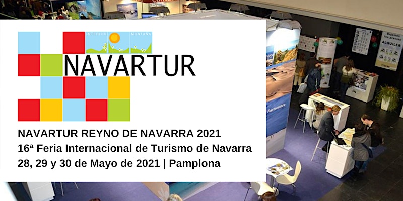 Feria Navartur Reyno de Navarra - 28, 29 y 30 de mayo 2021 - Foro Navarra