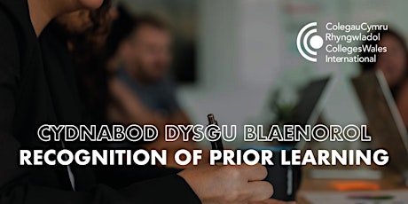 Seminar Cydnabod Dysgu Blaenorol | Recognition of Prior Learning Seminar primary image