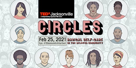 Primaire afbeelding van TEDxJacksonville Circle: Radical Self-Care in The Beloved Community