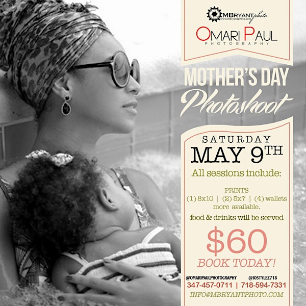 OMARI PAUL MOTHERS DAY PHOTOSHOOT