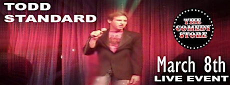Todd Standard at The Comedy Store primary image