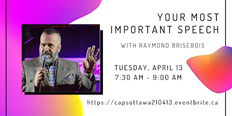 Your Most Important Speech with Raymond Brisebois