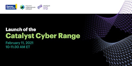 Launch of the Catalyst Cyber Range