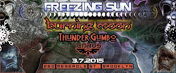Freezing Sun \|/ Burning Moon: A Thunder Gumbo & ICARUS Mutant Fundrager