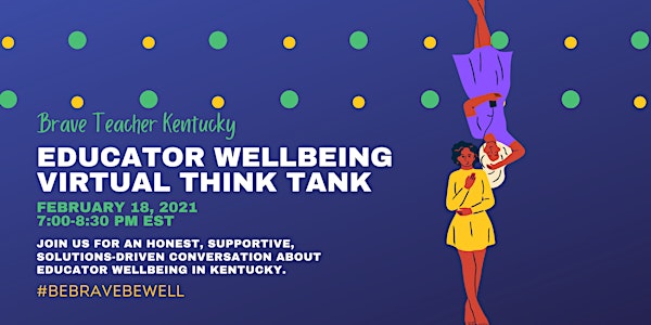 Kentucky Educator Wellbeing Think Tank