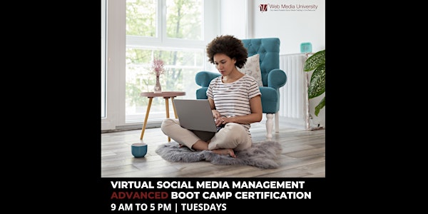 Social Media Marketing Advanced Boot Camp Certification