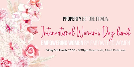International Womens Day Lunch- Property Before Prada primary image