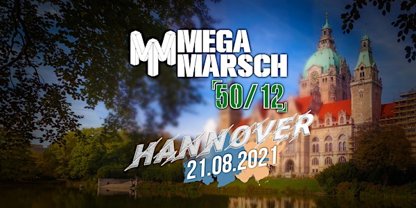Megamarsch 50/12 Hannover 2020 umgebucht auf 2021