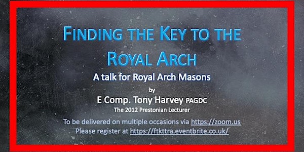 Masonic talk, "Finding the key to the Royal Arch"